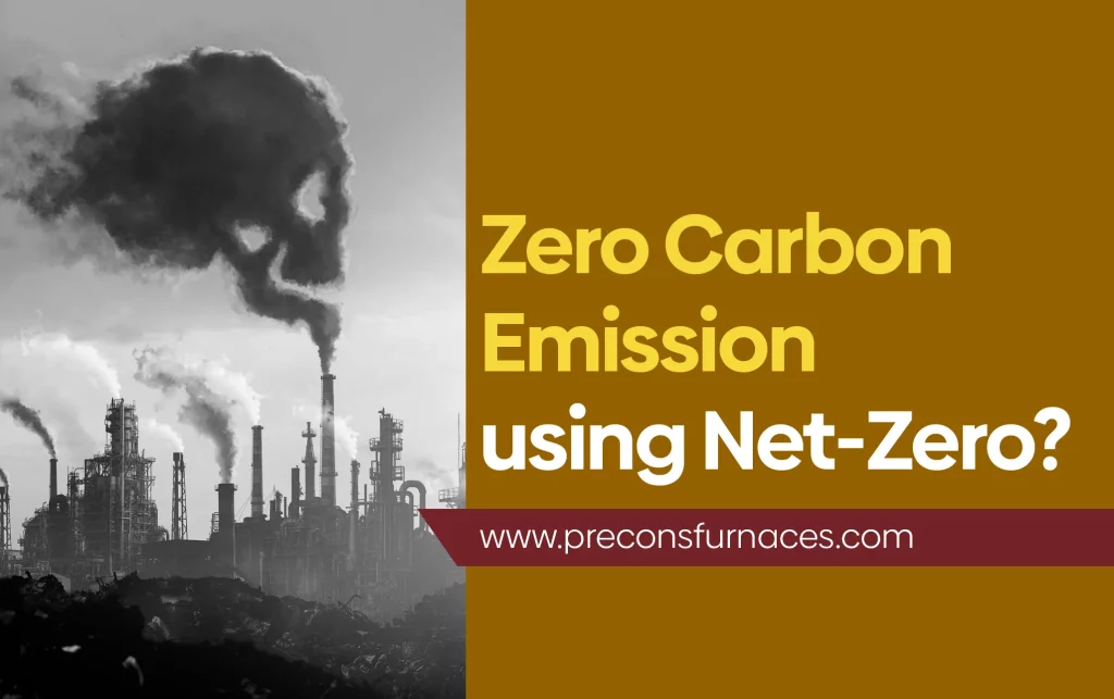 Zero Carbon emission