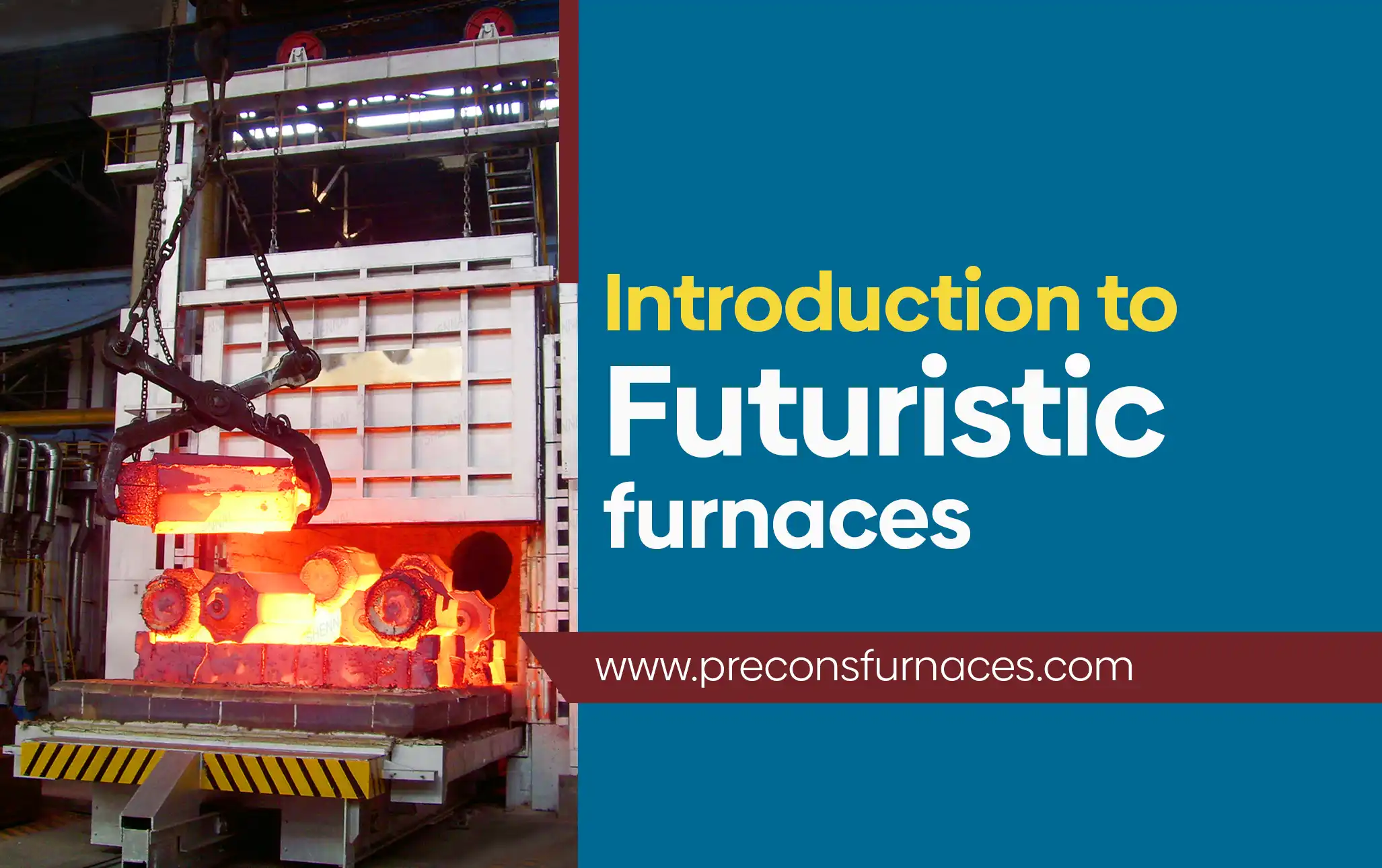 Futuristic furnaces